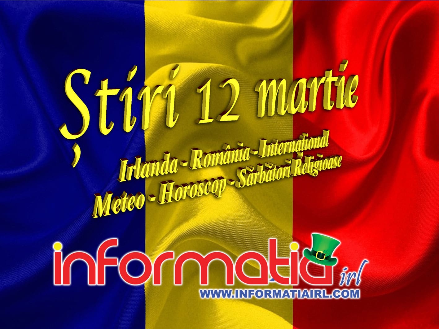 știri 12 Martie 2019 Informatia Irl Portal De Informare Al