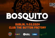 Bosquito Dublin