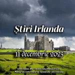 Știri Irlanda Informatia IRL 11 decembrie 2023